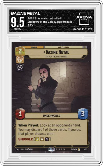 2024 Star Wars: Unlimited Shadows of the Galaxy Bazine Netal Hyperspace #453 ARENA CLUB 9.5