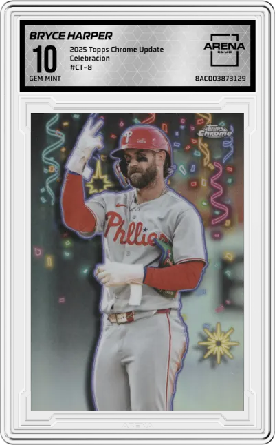 2025 Topps Chrome Update Celebracion Bryce Harper ARENA CLUB 10