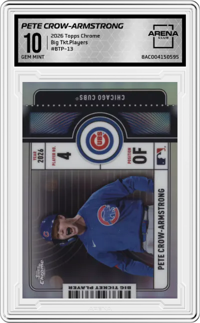 2026 Topps Chrome Big Tkt.Players Pete Crow-Armstrong #BTP-13 ARENA CLUB 10