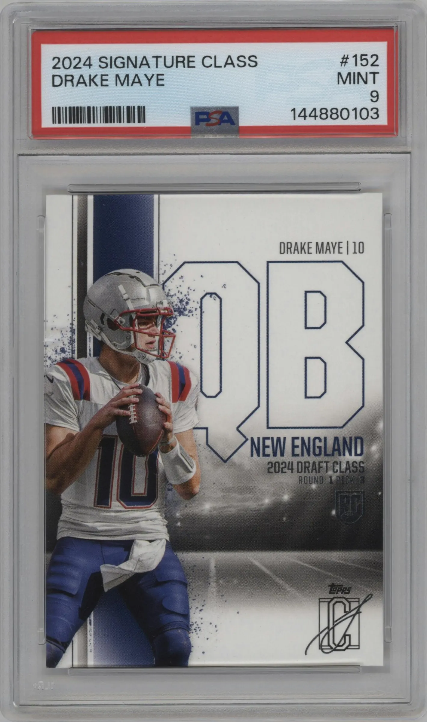 2024 Topps Signature Class Drake Maye #152 PSA 9