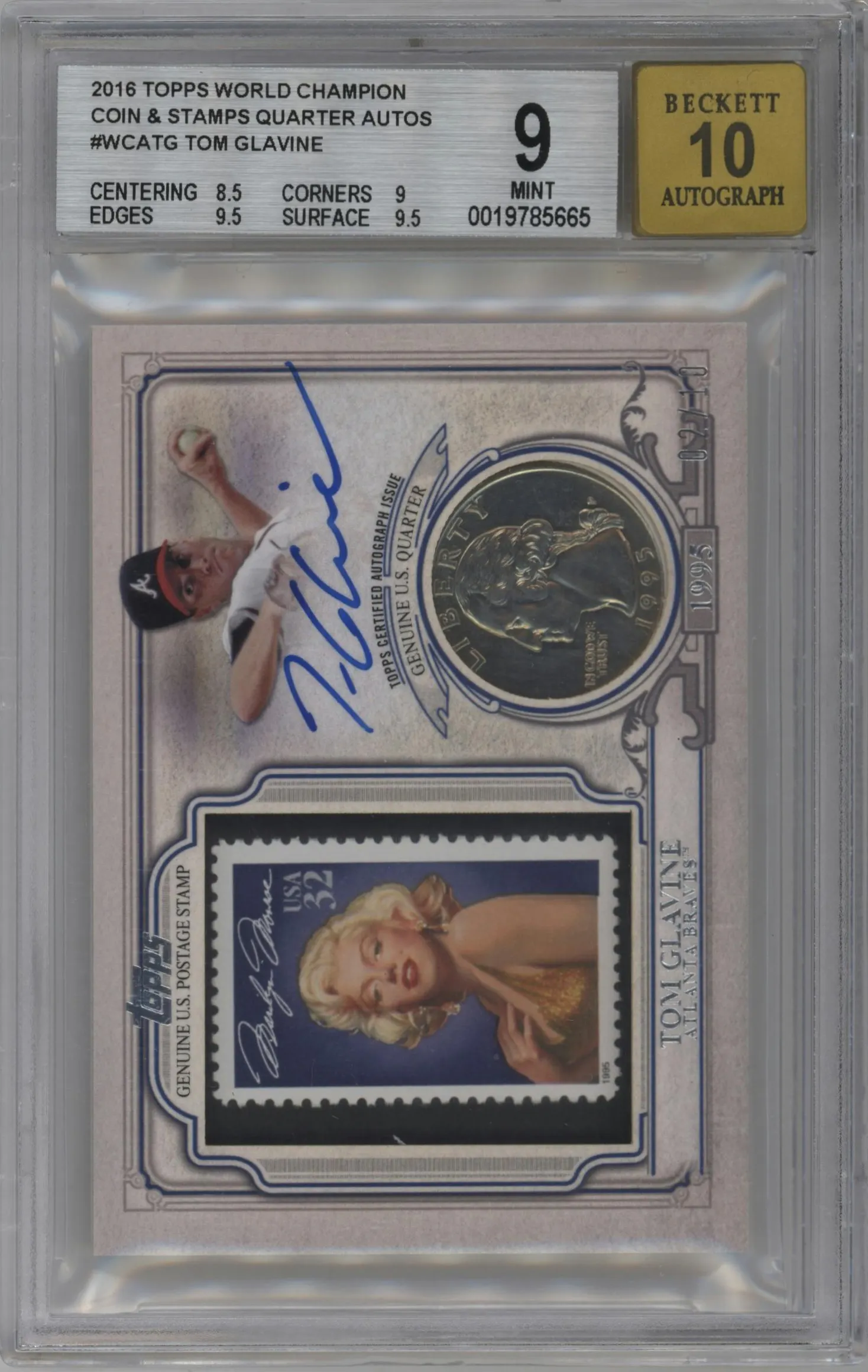 2016 Topps Series 1 WS Champ.Quarter W/Stamp and Au. Tom Glavine #WCA-TG BGS 9