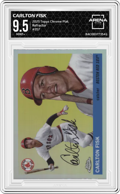 2025 Topps Chrome Platinum Carlton Fisk Refractor ARENA CLUB 9.5