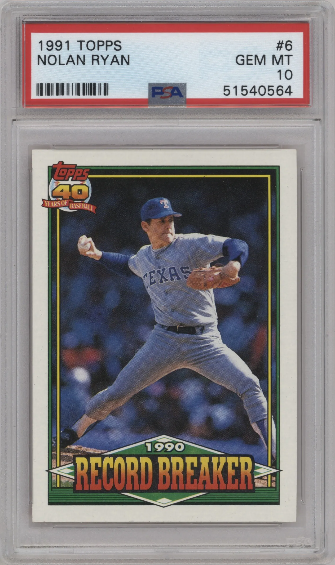 1991 Topps Nolan Ryan #6 PSA 10