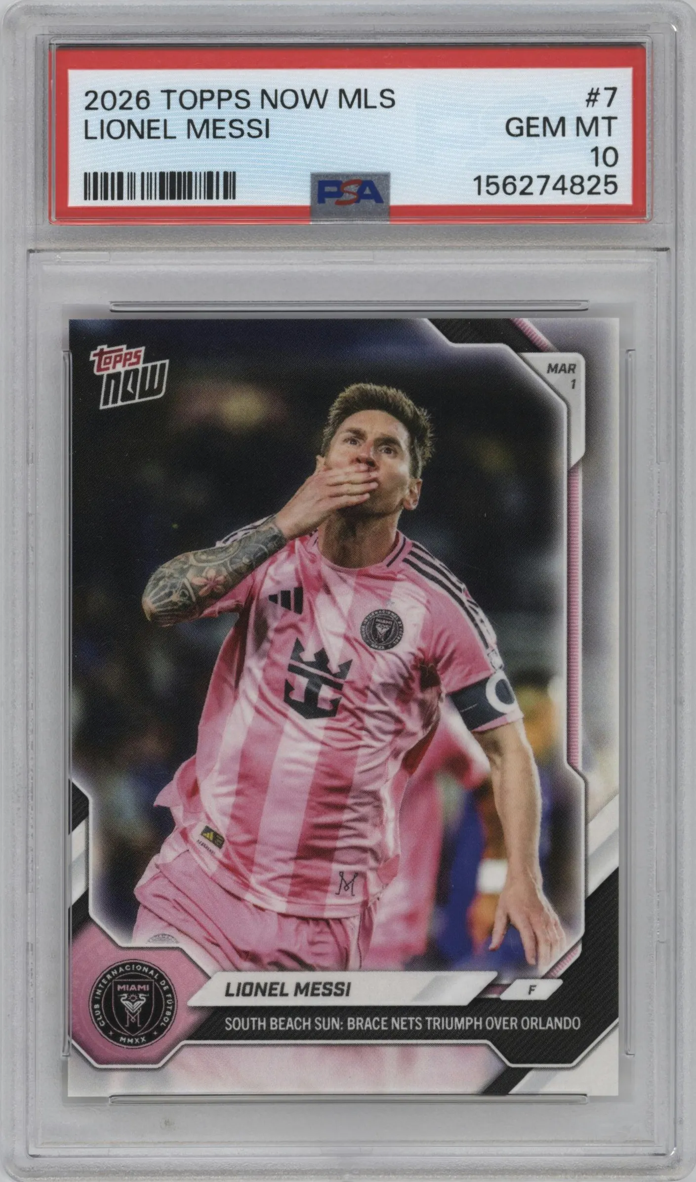 2026 Topps Now MLS Lionel Messi #7 PSA 10