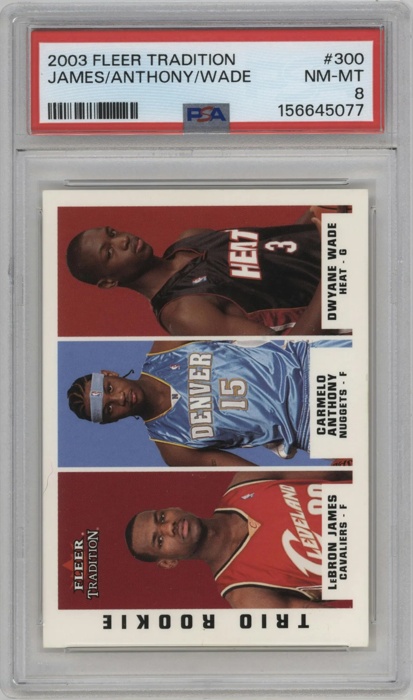 2003 Fleer Tradition LeBron James/Carmelo Anthony/Dwyane Wade #300 PSA 8
