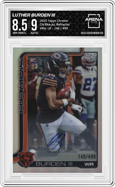 2025 Topps Chrome Chr.Rke.Au. Luther Burden III Refractor #RA-LB ARENA CLUB 8.5