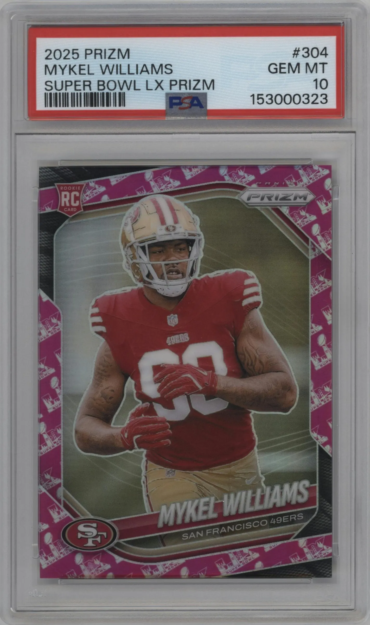 2025 Panini Prizm Mykel Williams Super Bowl LX Prizm #304 PSA 10