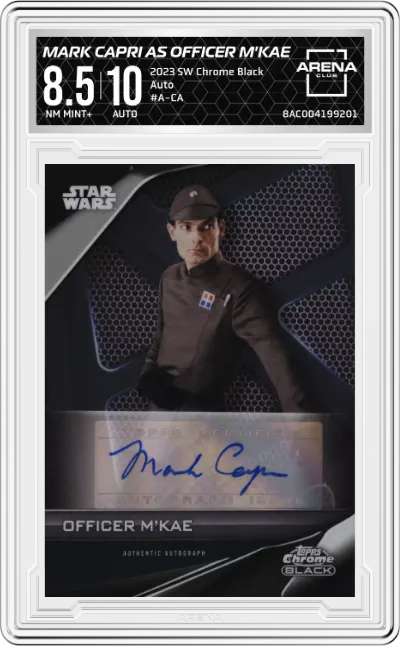 2023 Topps Star Wars Chrome Black Auto Mark Capri as Officer M'Kae #A-CA ARENA CLUB 8.5