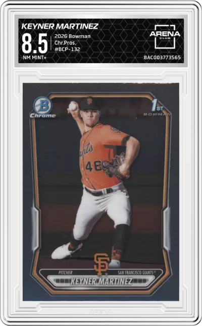 2026 Bowman Chr.Pros. Keyner Martinez ARENA CLUB 8.5