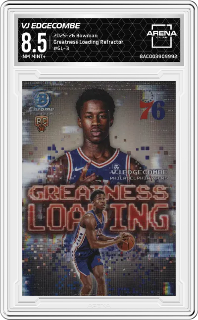 2025 Bowman Greatness Loading VJ Edgecombe Refractor #GL-3 ARENA CLUB 8.5