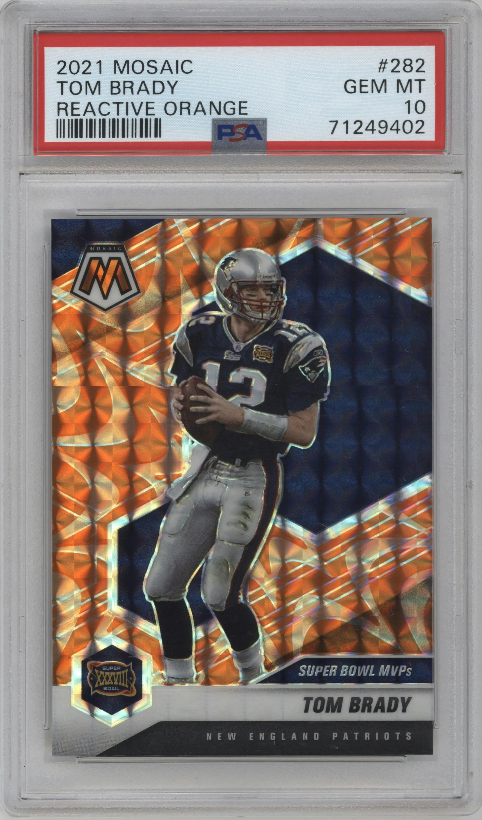 2021 Panini Mosaic Tom Brady Reactive Orange #282 PSA 10