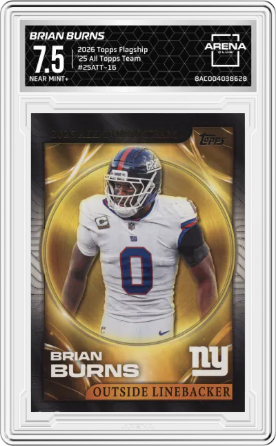 2026 Topps Flagship '25 All Topps Team Brian Burns #25ATT-16 ARENA CLUB 7.5