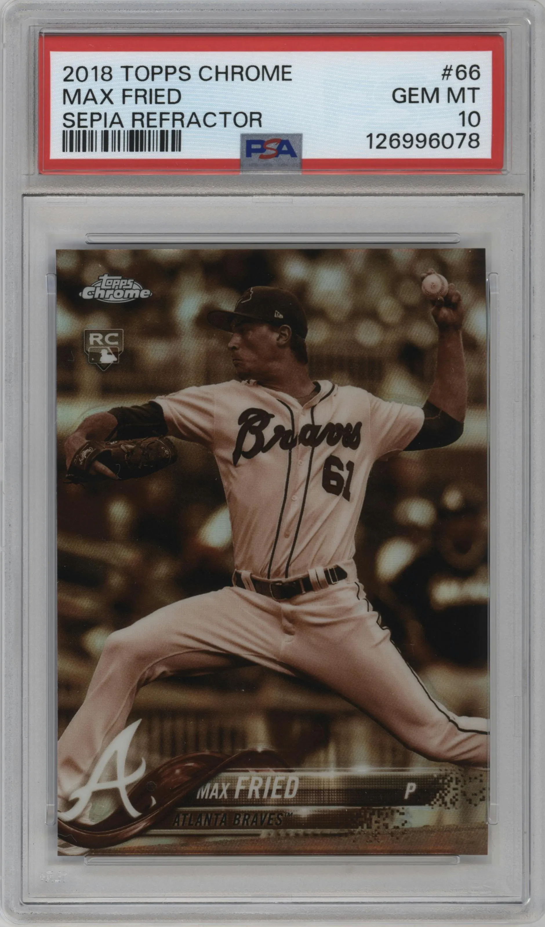2018 Topps Chrome Max Fried Sepia Refractor #66 PSA 10