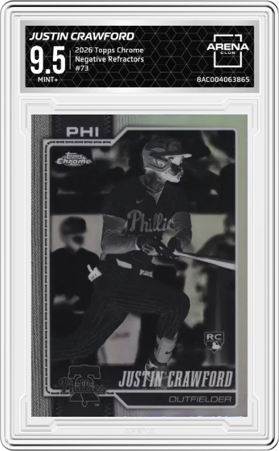 2026 Topps Chrome Justin Crawford Negative Refractors #73 ARENA CLUB 9.5