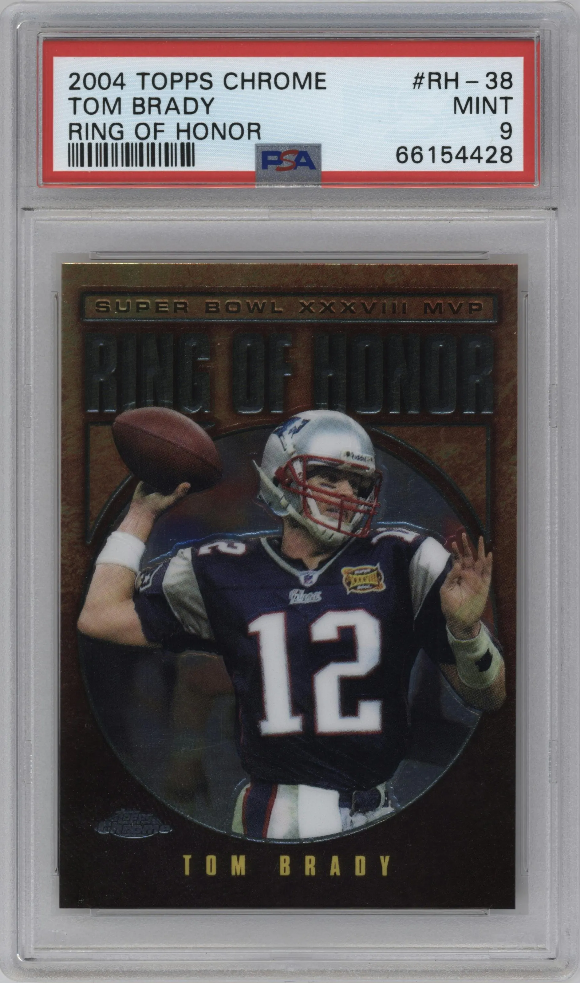2004 Topps Chrome Ring of Honor Tom Brady #RH-38 PSA 9