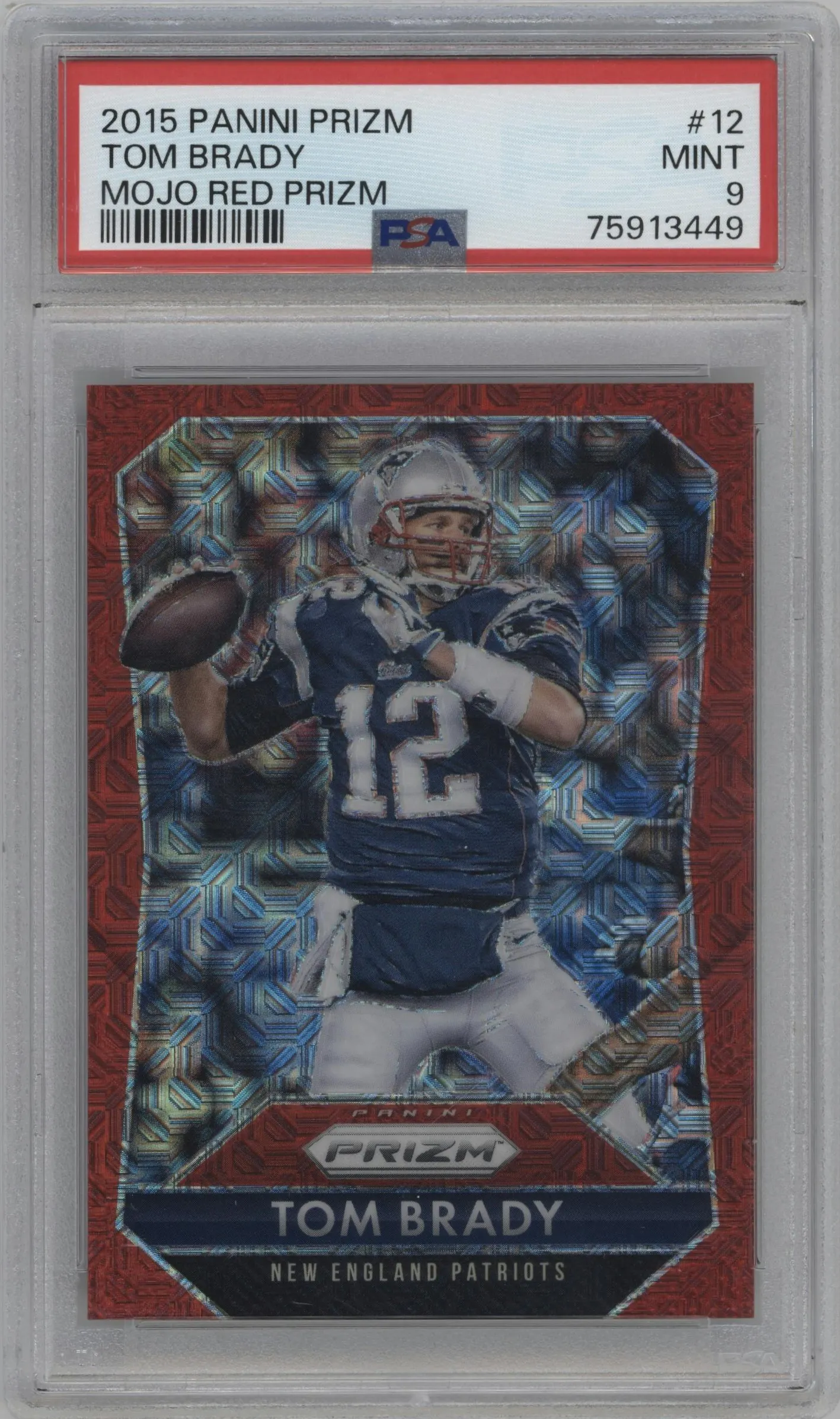2015 Panini Prizm Tom Brady Red Mojo #12 PSA 9
