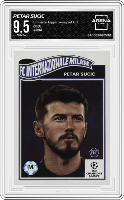 2020 Ultimate Topps Living Set UEFA CL 2026 Petar Sucic ARENA CLUB 9.5