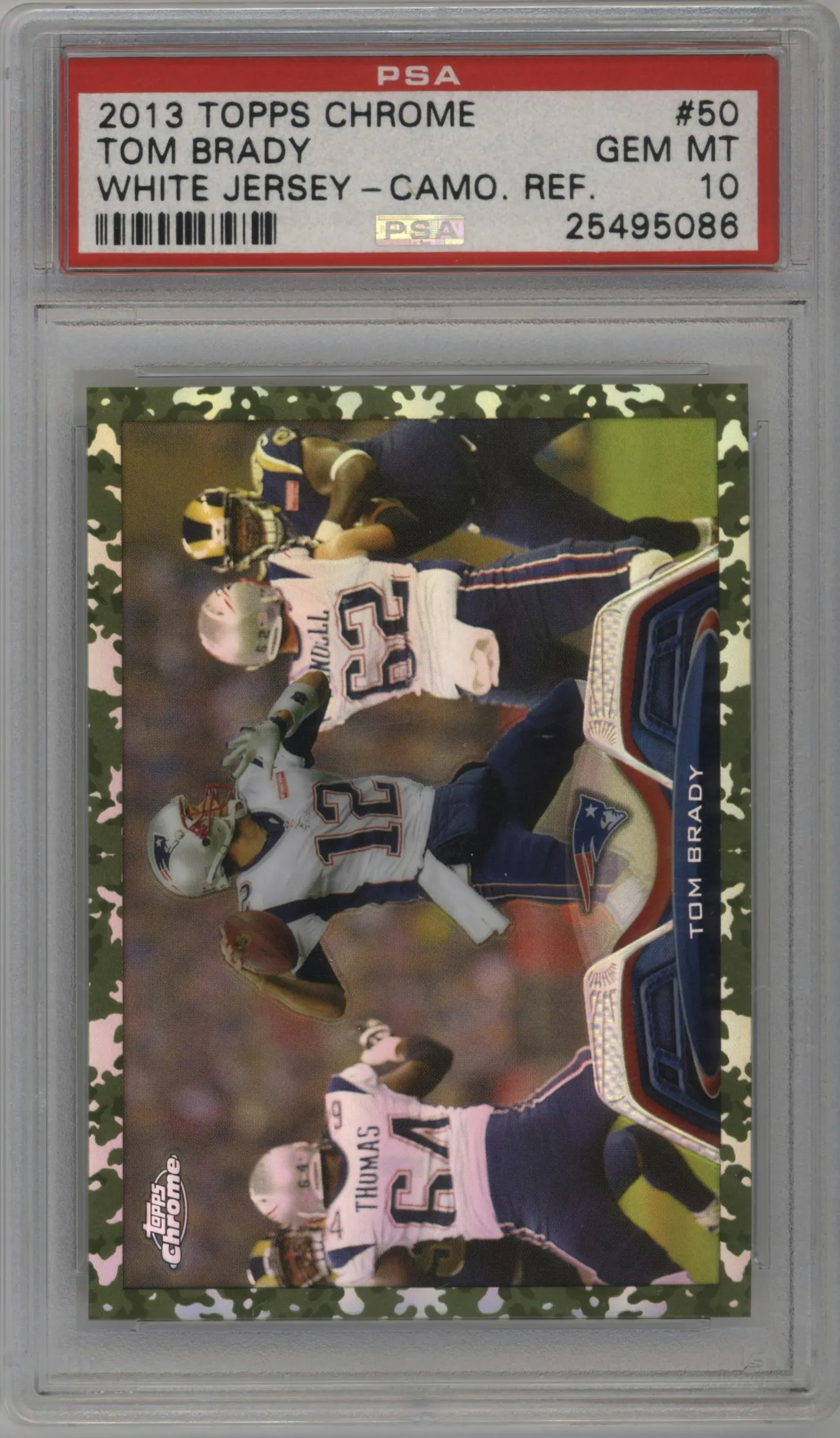 2013 Topps Chrome Tom Brady Military Camo Refractor #50 PSA 10