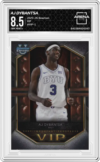 2025 Bowman VIP AJ Dybantsa #VIP-1 ARENA CLUB 8.5