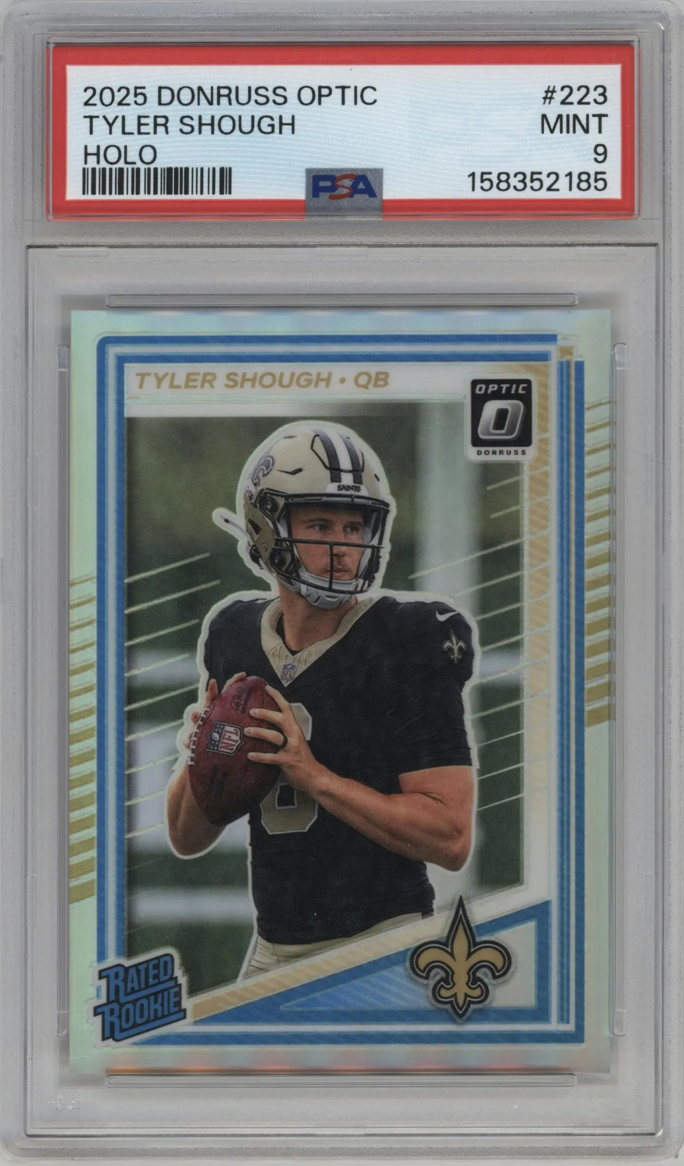 2025 Donruss Optic Rated Rookie Tyler Shough Holo #223 PSA 9