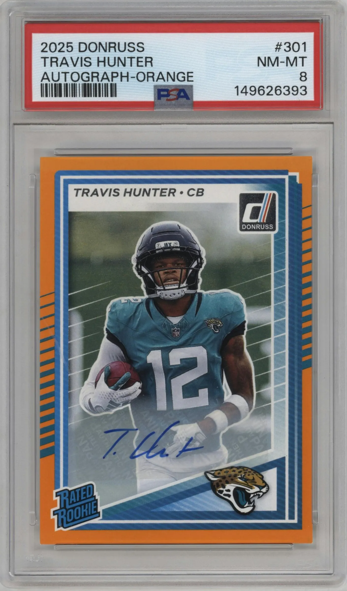 2025 Panini Donruss Rtd.Rke.Auto Travis Hunter Orange #301 PSA 8