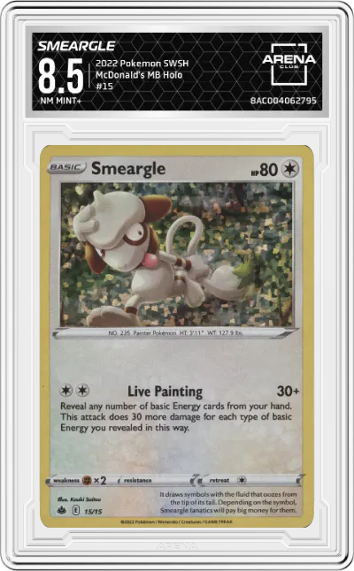 2022 Pokemon SWSH McDonald's MB Smeargle #15 ARENA CLUB 8.5