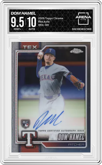 2026 Topps Chrome Rke.Auto Dom Hamel #RA-DH ARENA CLUB 9.5