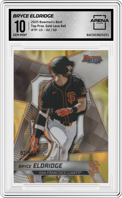 2025 Bowman's Best Top Pros. Bryce Eldridge Gold Lava Refractor ARENA CLUB 10