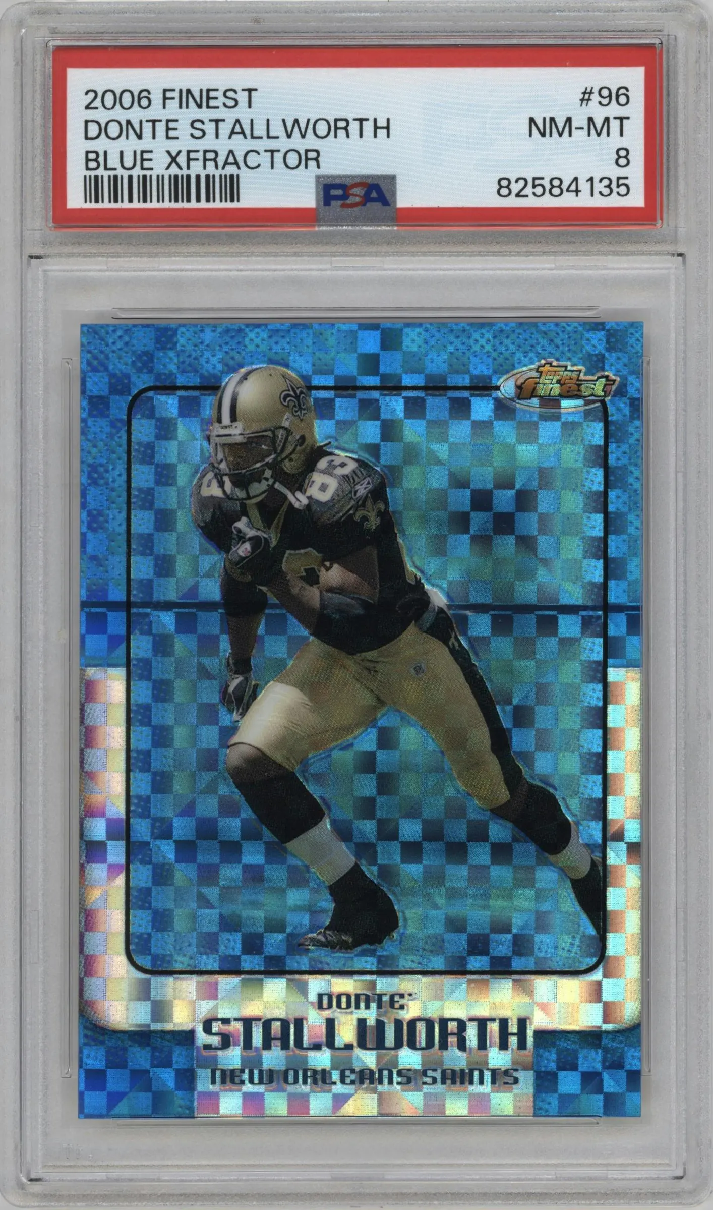 2006 Topps Finest Donte Stallworth Blue Xfractor PSA 8