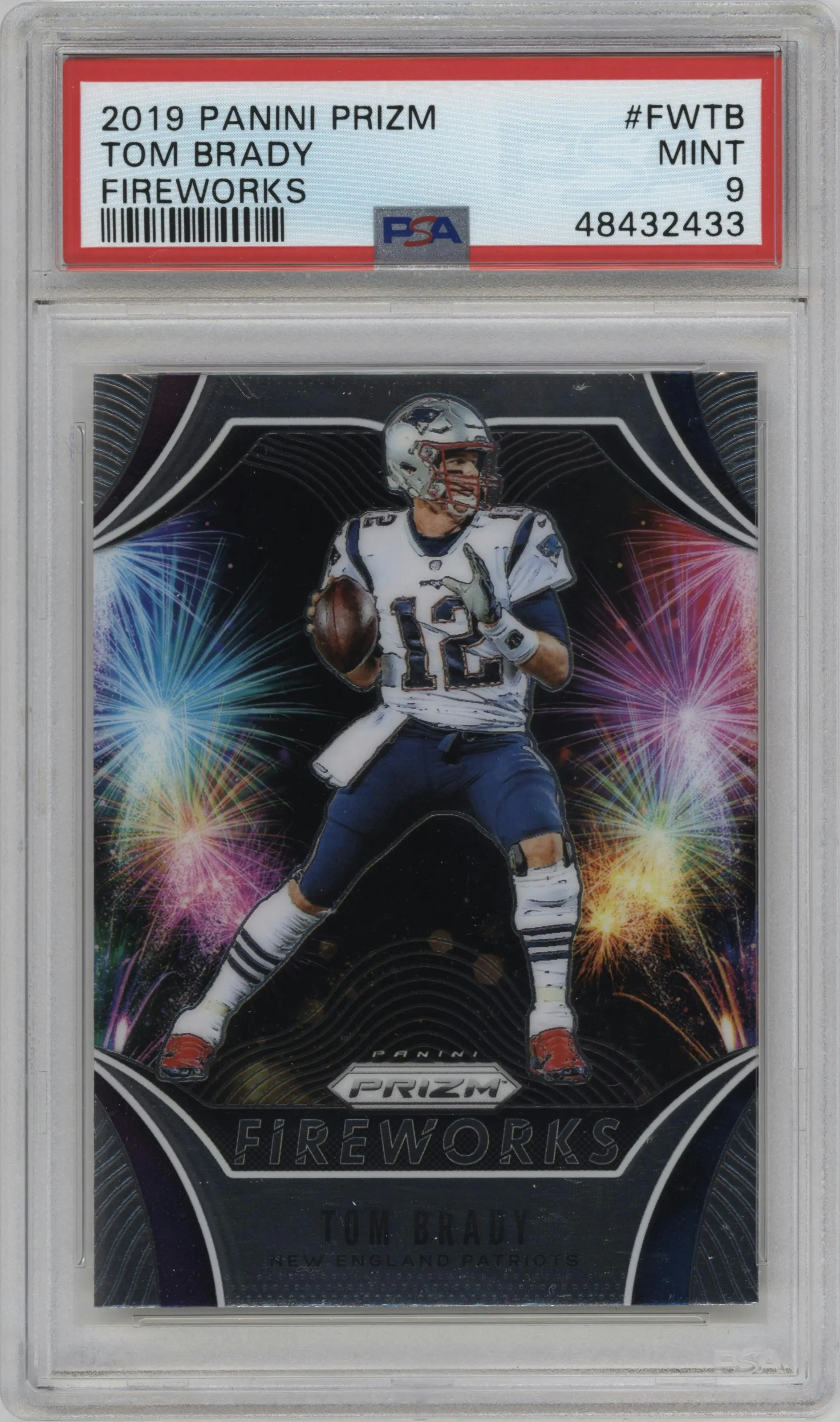 2019 Panini Prizm Fireworks Tom Brady #FW-TB PSA 9