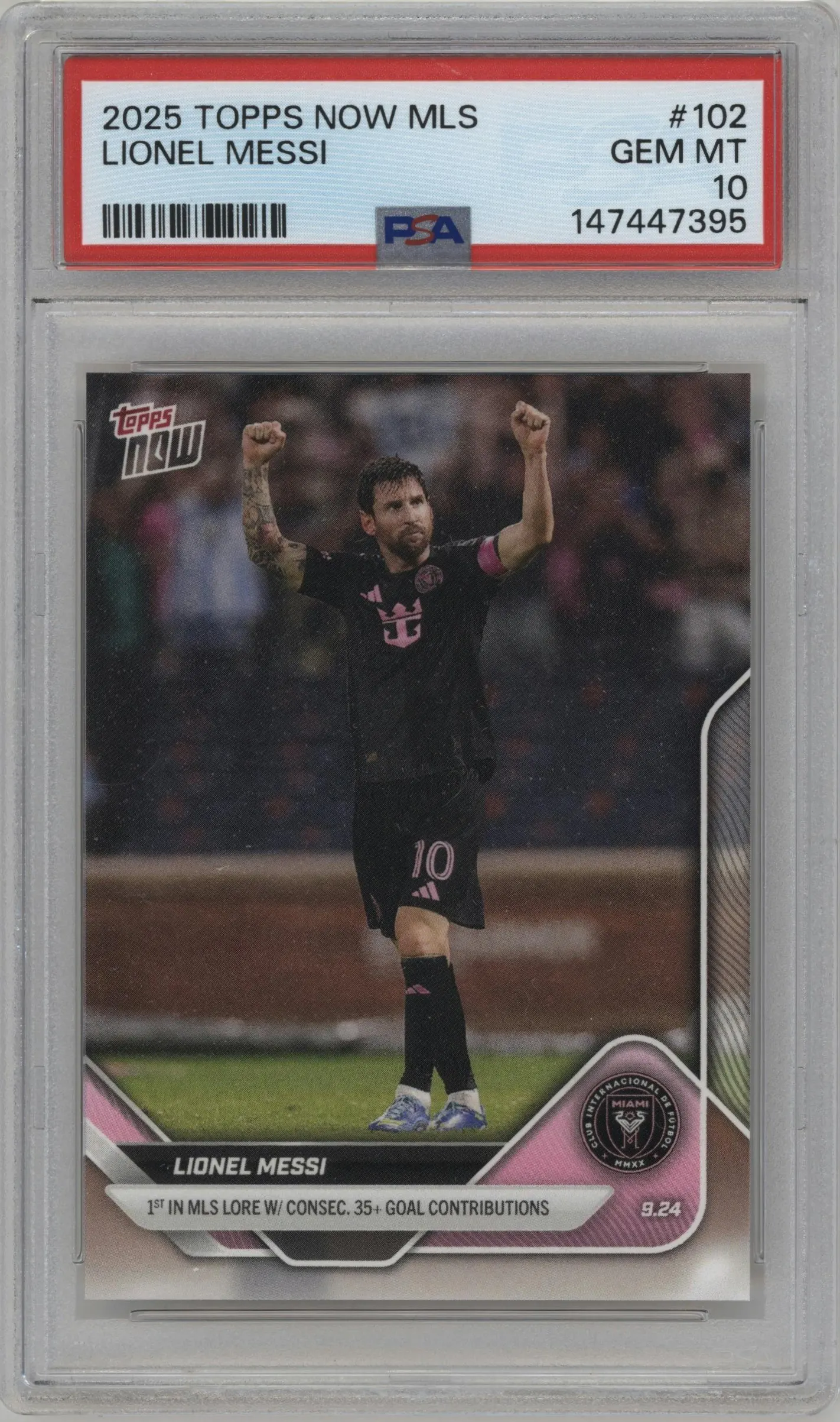2025 Topps Now MLS Lionel Messi #102 PSA 10