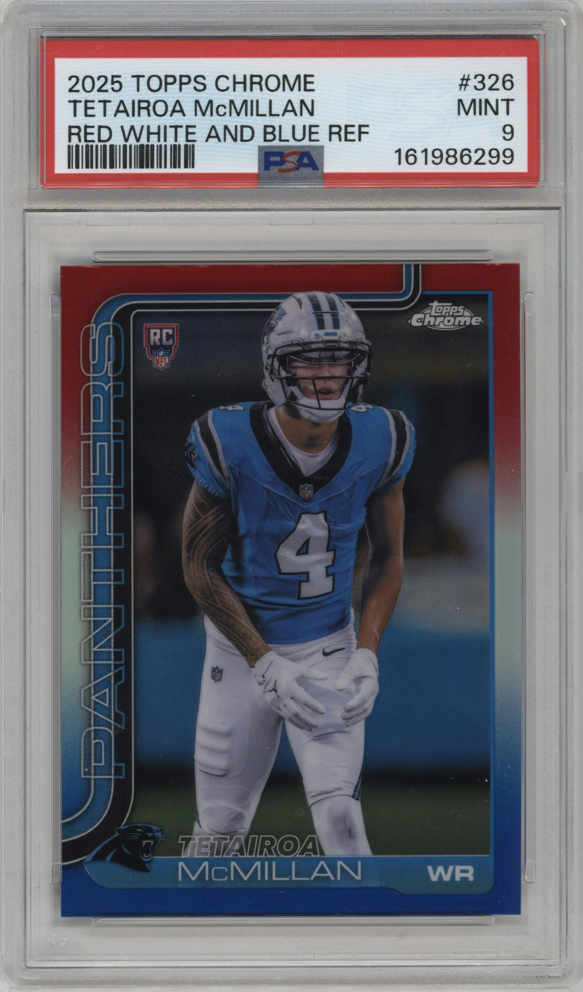 2025 Topps Chrome Tetairoa McMillan Red White and Blue Refractor #326 PSA 9