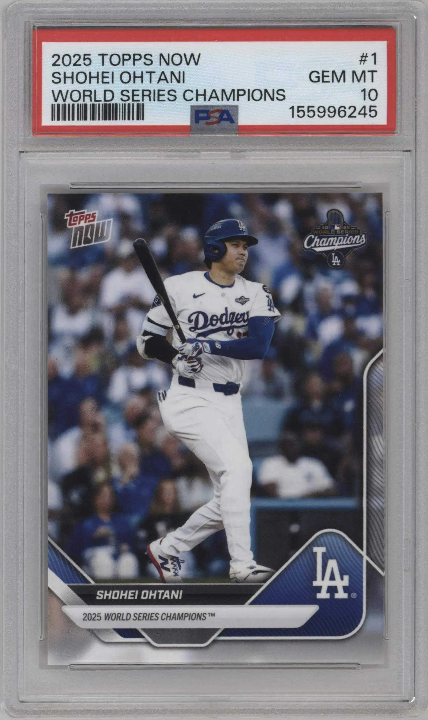 2025 Topps Now World Series Champions Los Angeles Dodgers Shohei Ohtani PSA 10