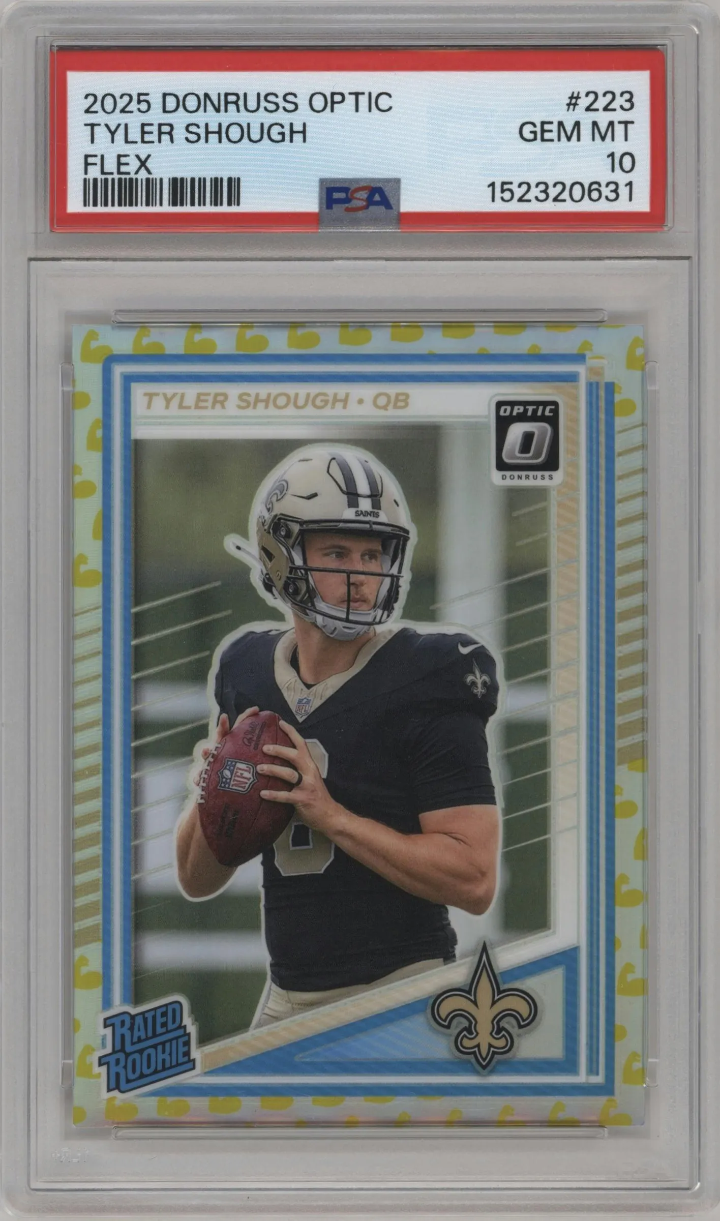 2025 Donruss Optic Rated Rookie Tyler Shough Flex #223 PSA 10