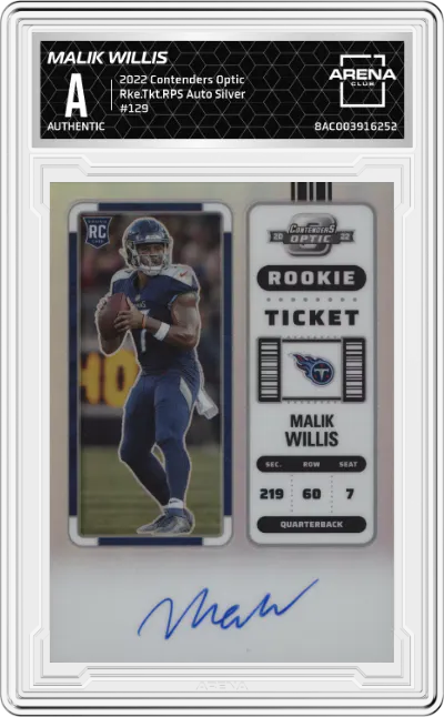 2022 Panini Contenders Optic Rke.Tkt.RPS Auto Malik Willis Silver ARENA CLUB AUTHENTIC #129 ARENA CLUB
