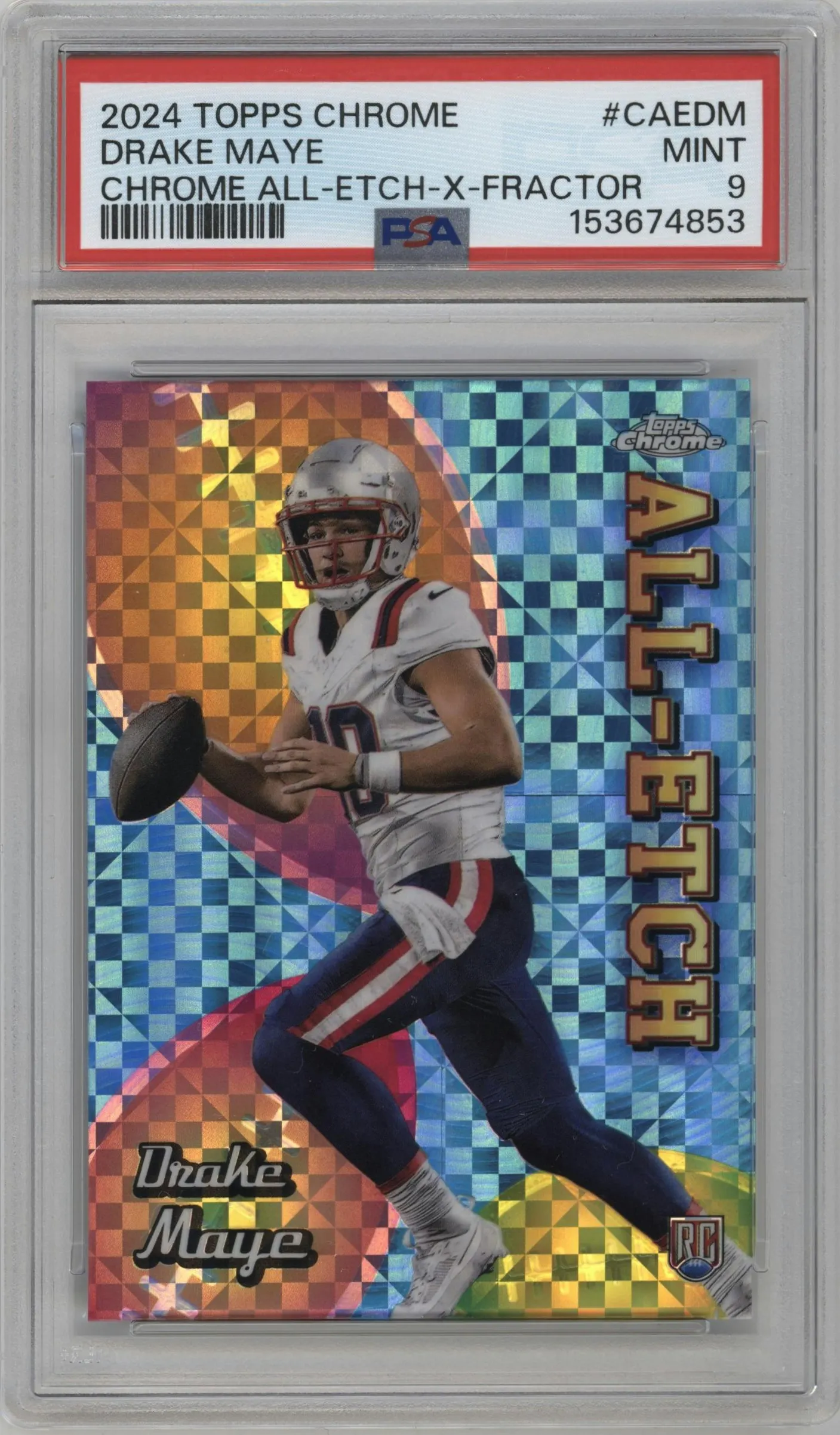 2024 Topps Chrome Chrome All-Etch Drake Maye X-Fractor #CAE-DM PSA 9