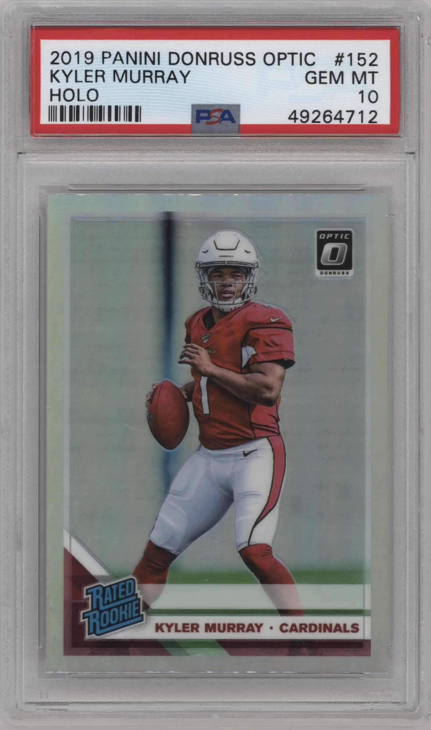 2019 Panini Donruss Optic Rated Rookie Kyler Murray Holo #152 PSA 10