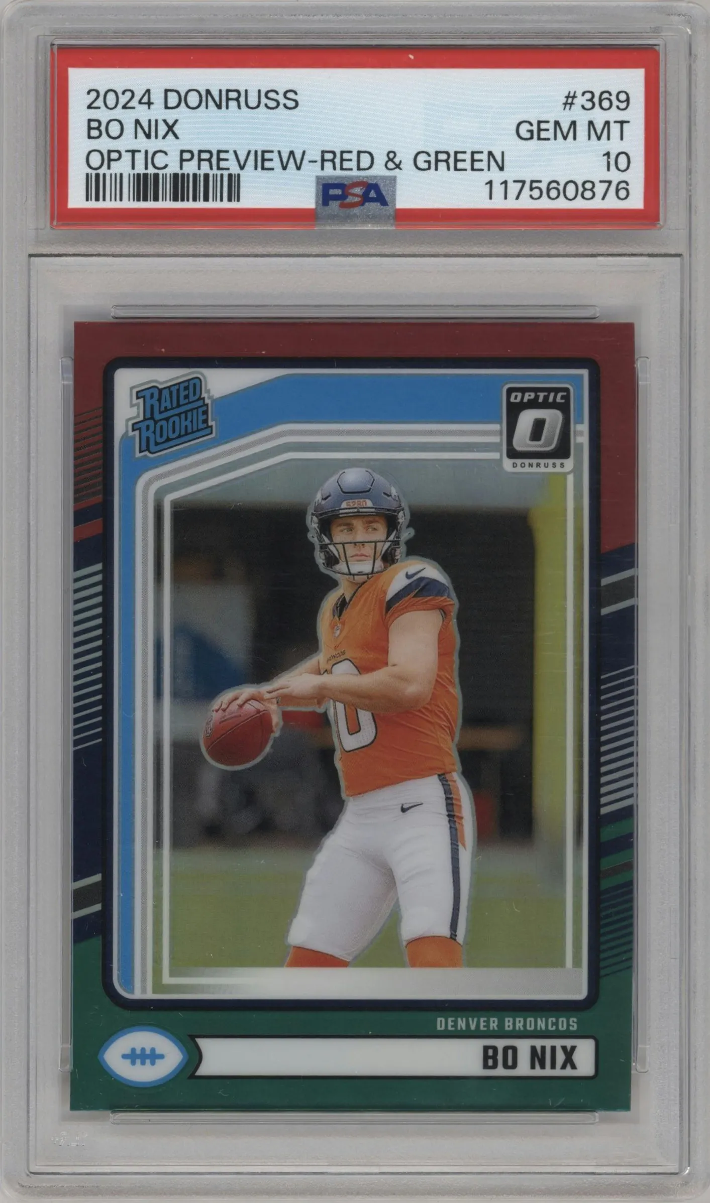 2024 Donruss Opt.Rtd.Rke.Prev. Bo Nix Red and Green #369 PSA 10