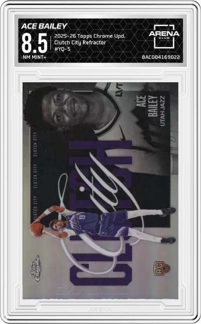 2025 Topps Chrome Update Clutch City Ace Bailey Refractor #YQ-5 ARENA CLUB 8.5
