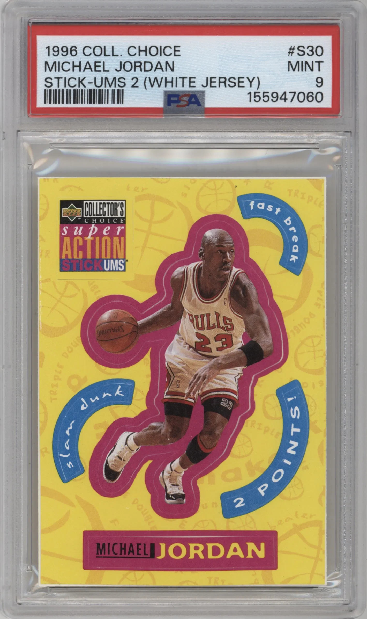 1996 Upper Deck Collector's Choice Super Action Stick 'Ums S2 Michael Jordan #S30 PSA 9