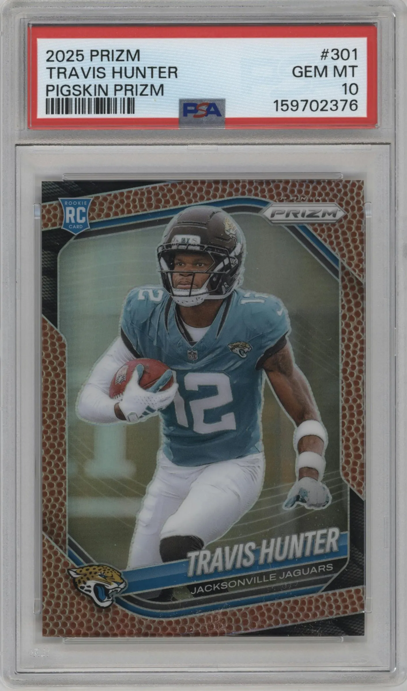 2025 Panini Prizm Travis Hunter Pigskin Prizm #301 PSA 10