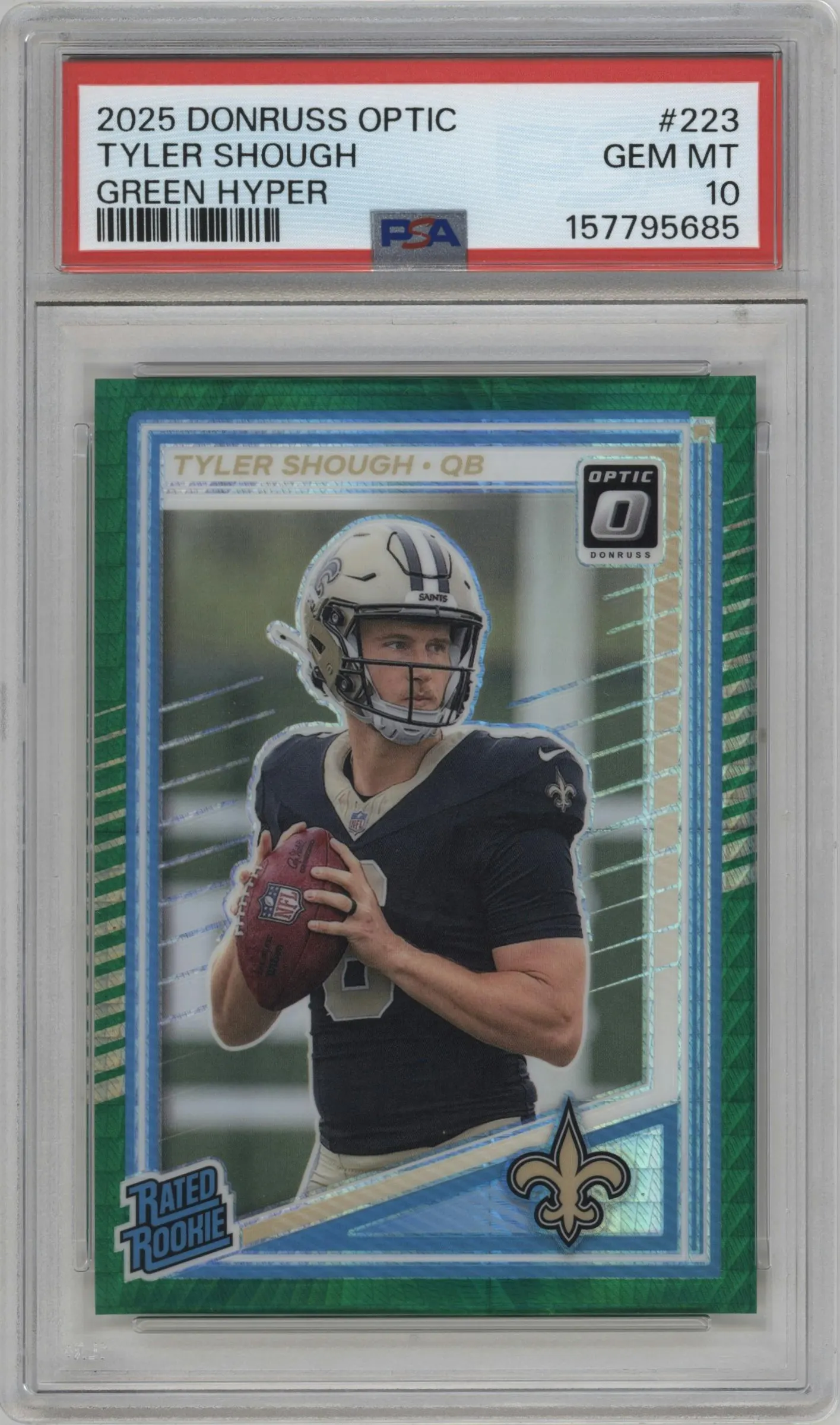 2025 Donruss Optic Rated Rookie Tyler Shough Hyper Green #223 PSA 10