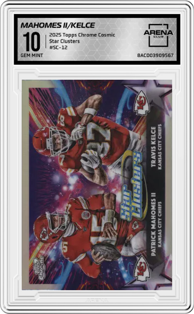 2025 Topps Chrome Cosmic Star Clusters Patrick Mahomes II/Travis Kelce #SC-12 ARENA CLUB 10