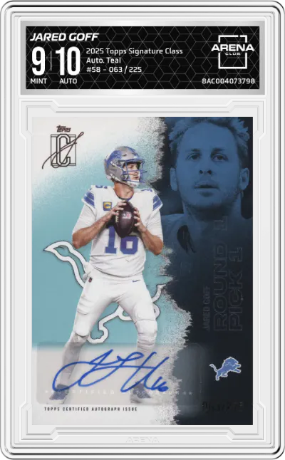 2025 Topps Signature Class Auto. Jared Goff Teal #58 ARENA CLUB 9