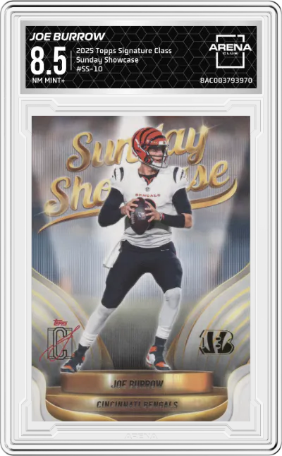 2025 Topps Signature Class Sunday Showcase Joe Burrow #SS-10 ARENA CLUB 8.5
