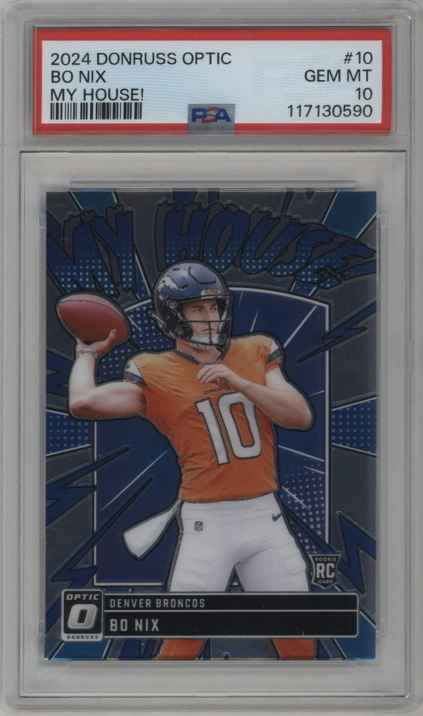 2024 Donruss Optic My House! Bo Nix #10 PSA 10