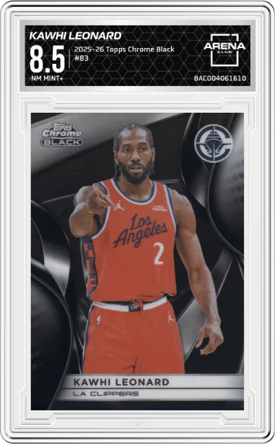 2025 Topps Chrome Black Kawhi Leonard #83 ARENA CLUB 8.5