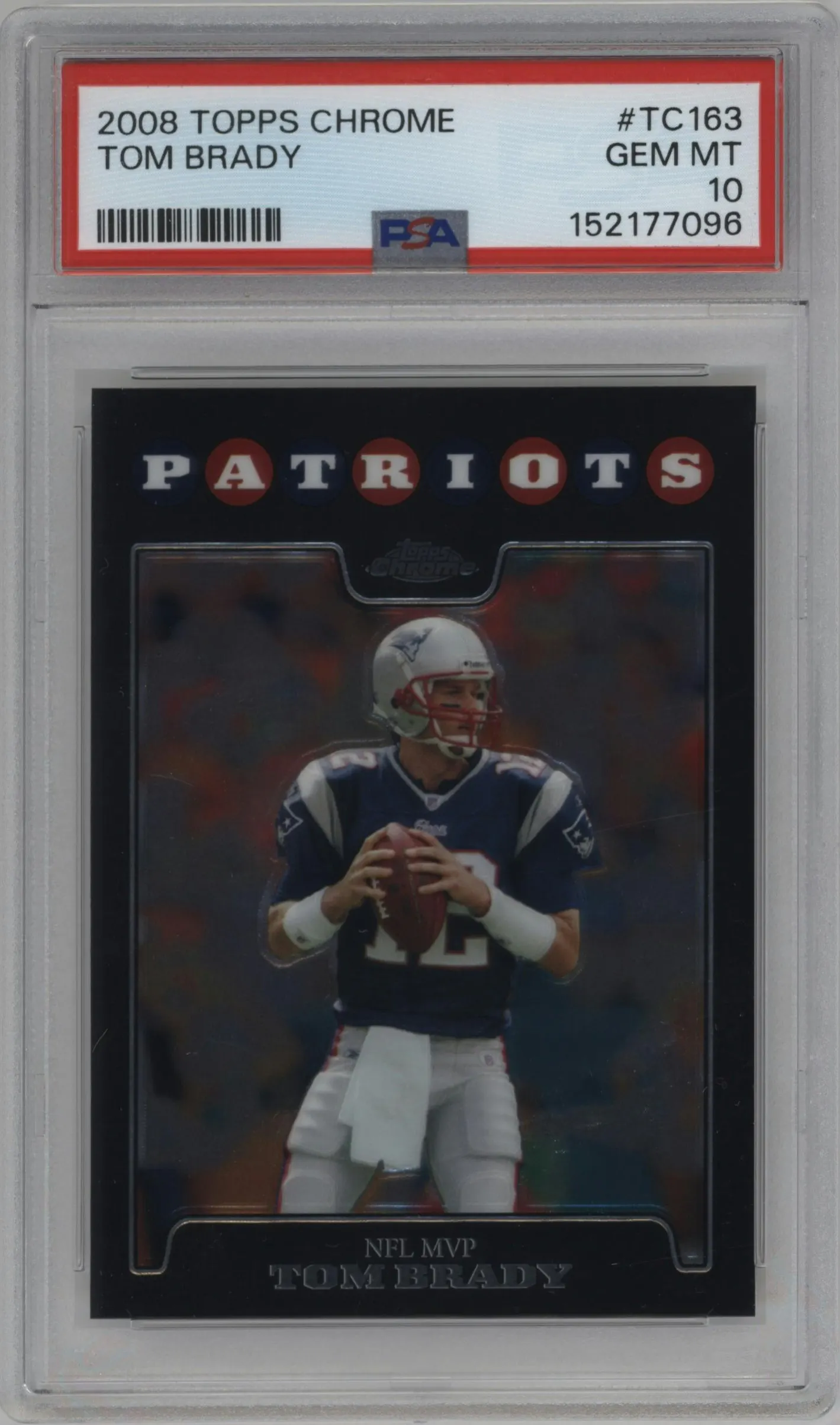 2008 Topps Chrome Tom Brady #TC163 PSA 10