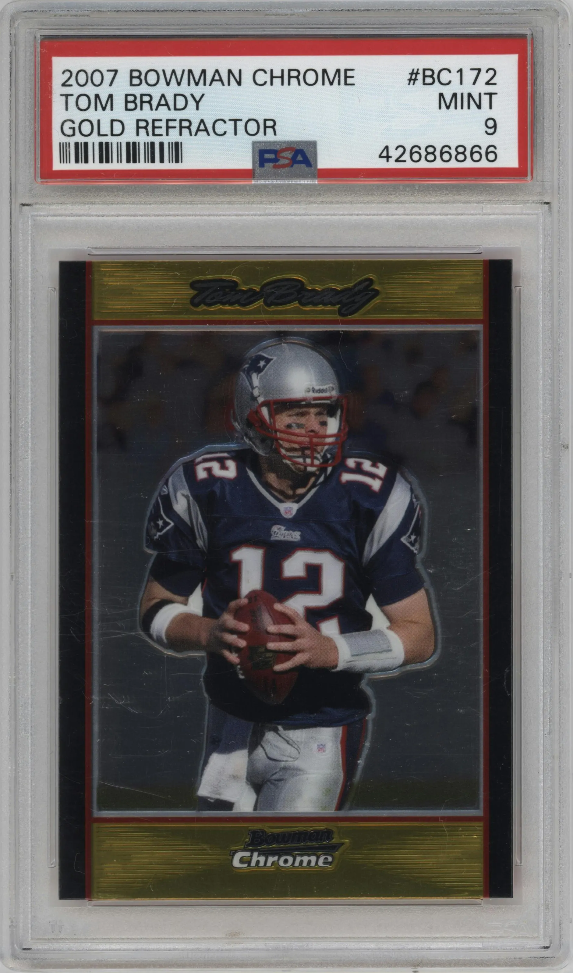 2007 Bowman Chrome Tom Brady Gold Refractor #BC172 PSA 9
