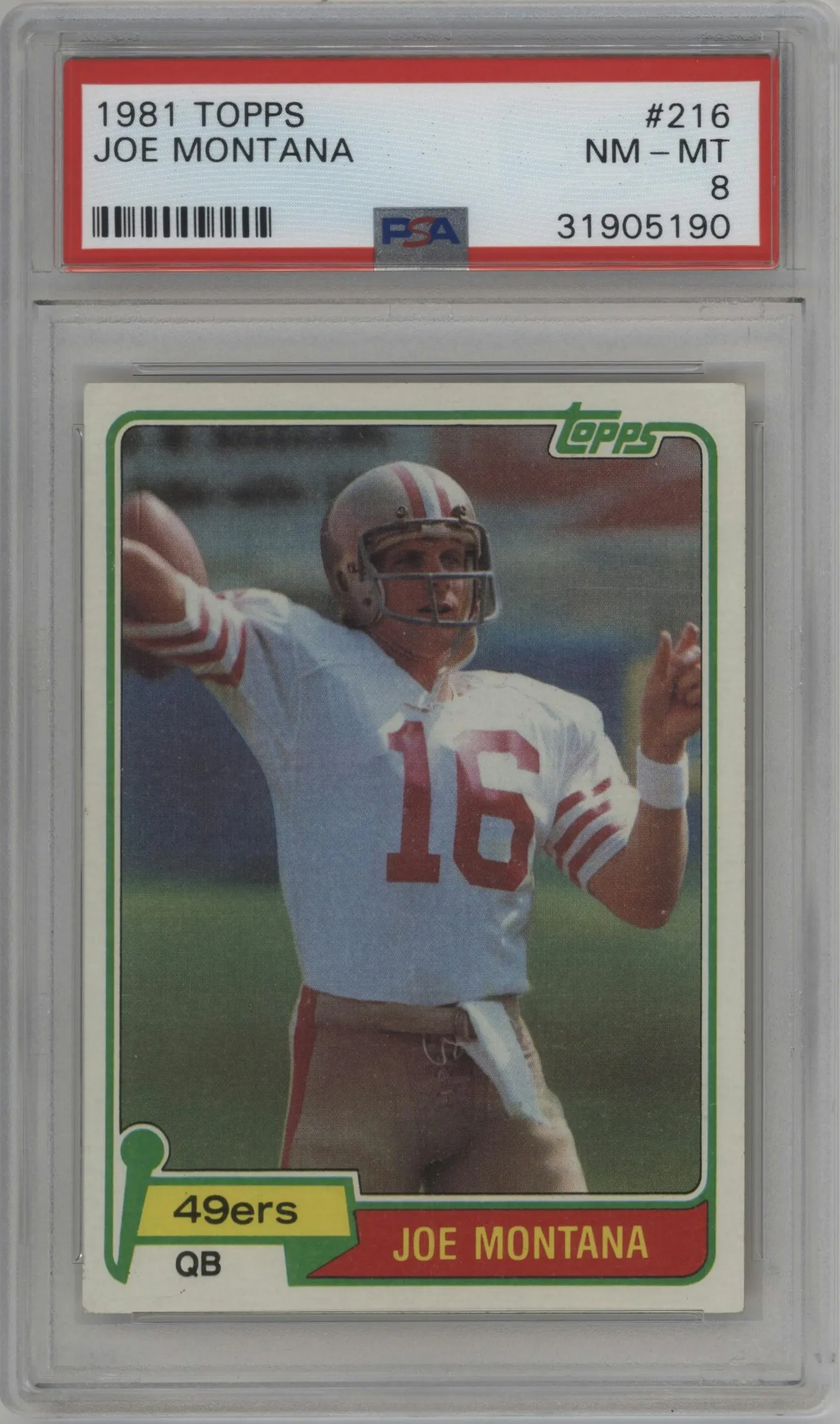 1981 Topps Joe Montana #216 PSA 8